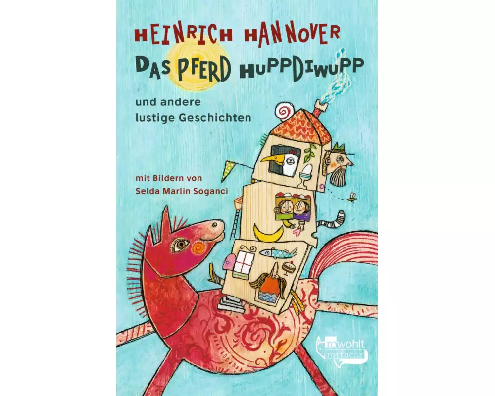 Das Pferd Huppdiwupp und andere lustige Geschichten