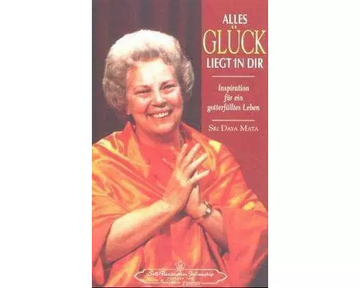 Alles Glück liegt in Dir