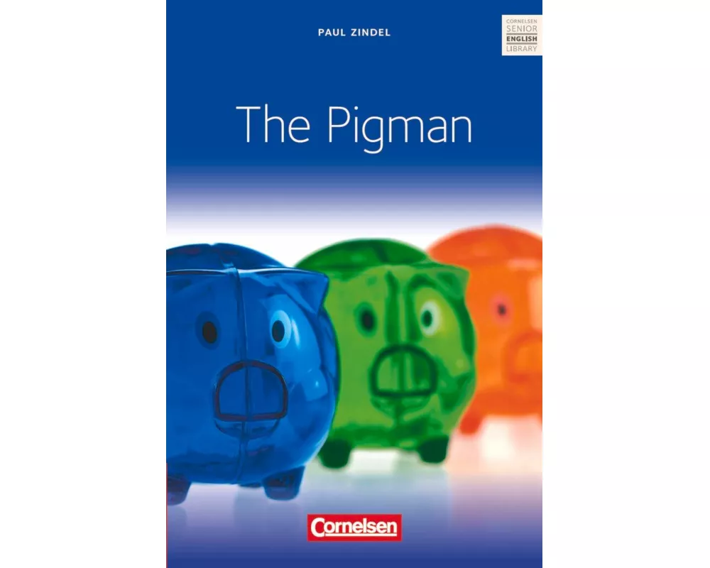 Cornelsen Senior English Library, Literatur, Ab 10. Schuljahr, The Pigman, Textband mit Annotationen