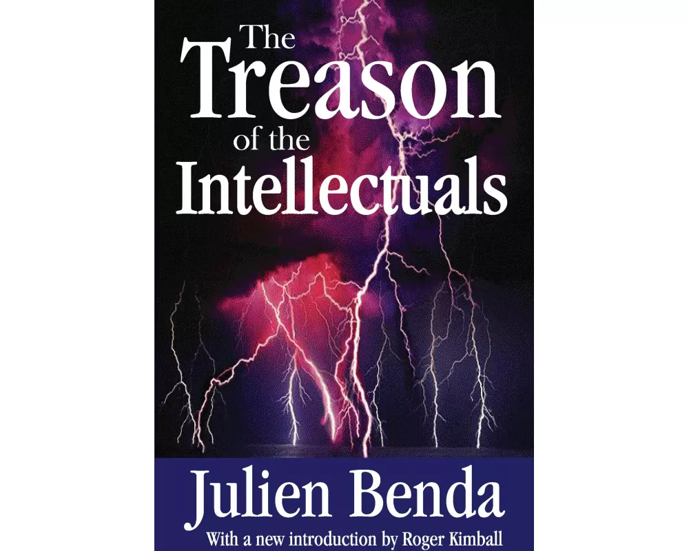 The Treason of the Intellectuals