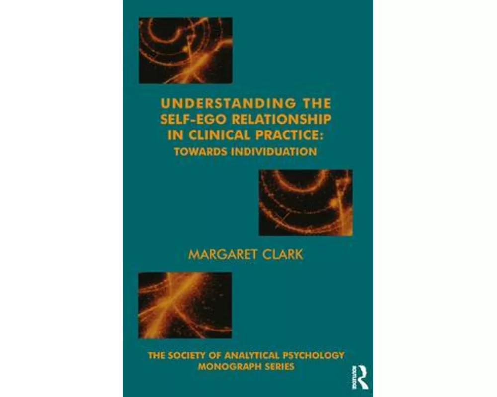 Understanding the Self-Ego Relationship in Clinical Practice