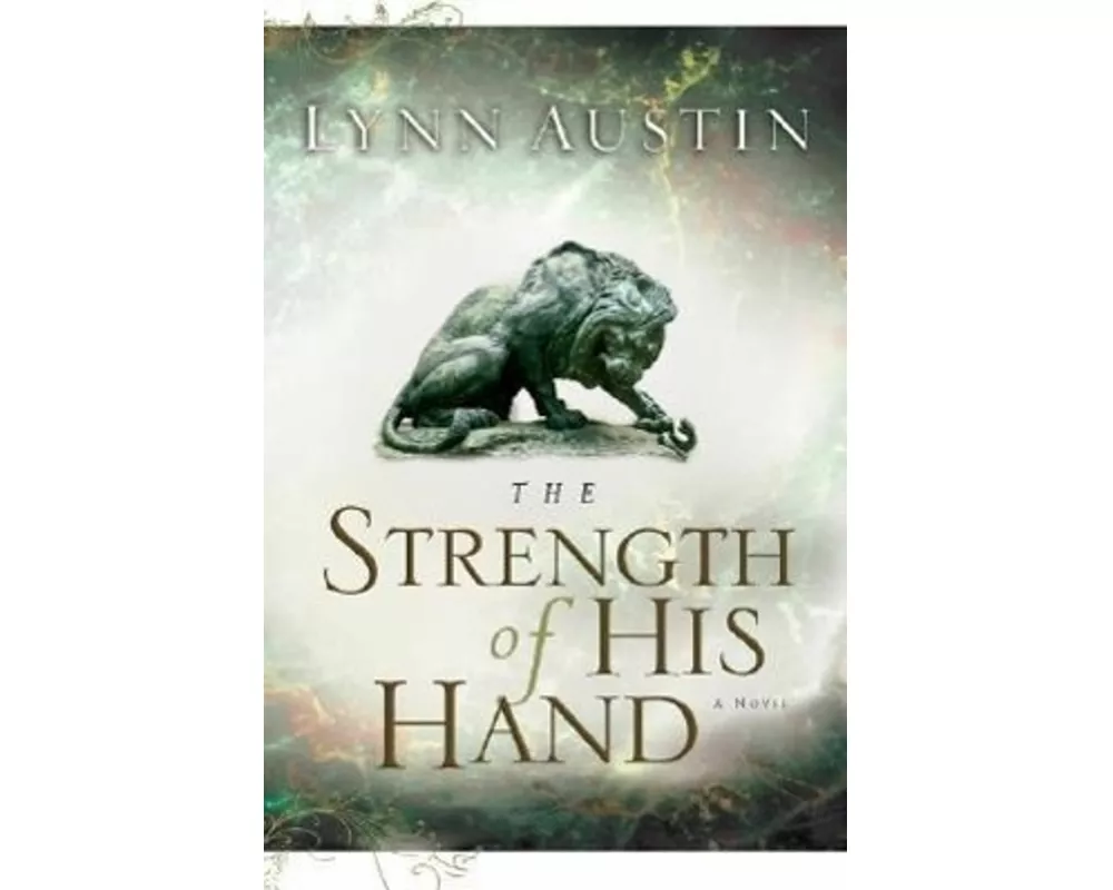 The Strength of His Hand