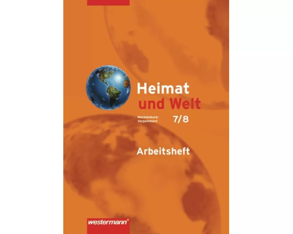 Heimat und Welt - Ausgabe 2008 für Mecklenburg-Vorpommern