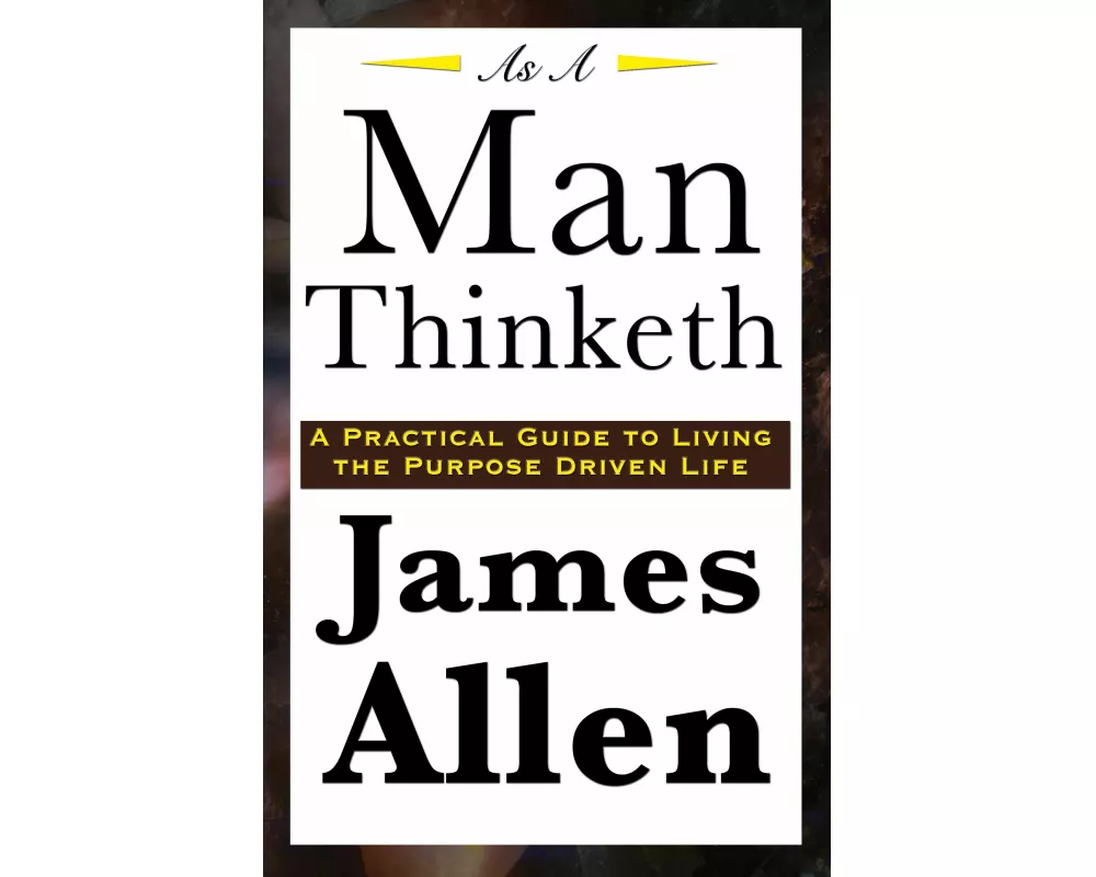 As A Man Thinketh