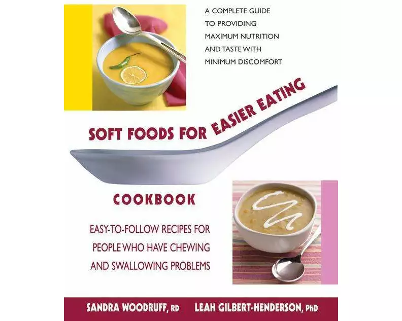 Soft Foods for Easier Eating Cookbook