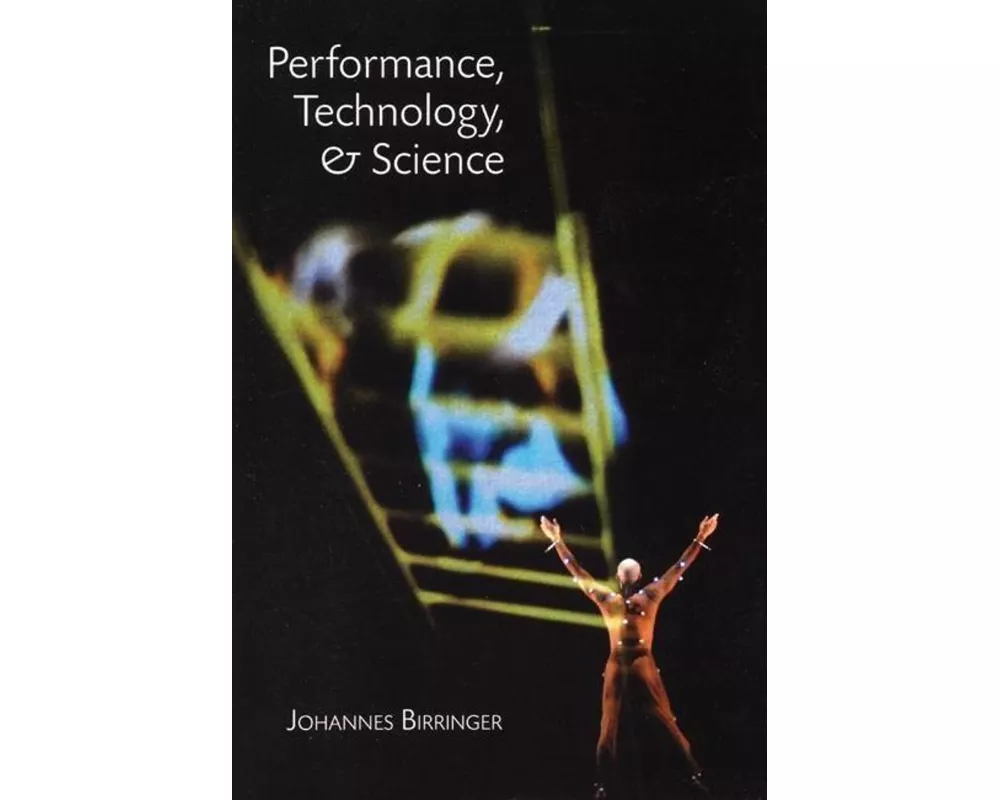 Performance, Technology and Science
