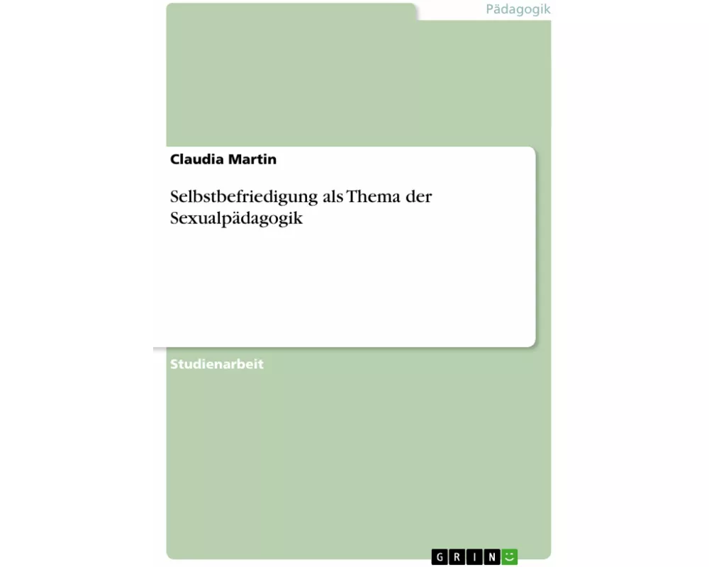 Selbstbefriedigung als Thema der Sexualpädagogik