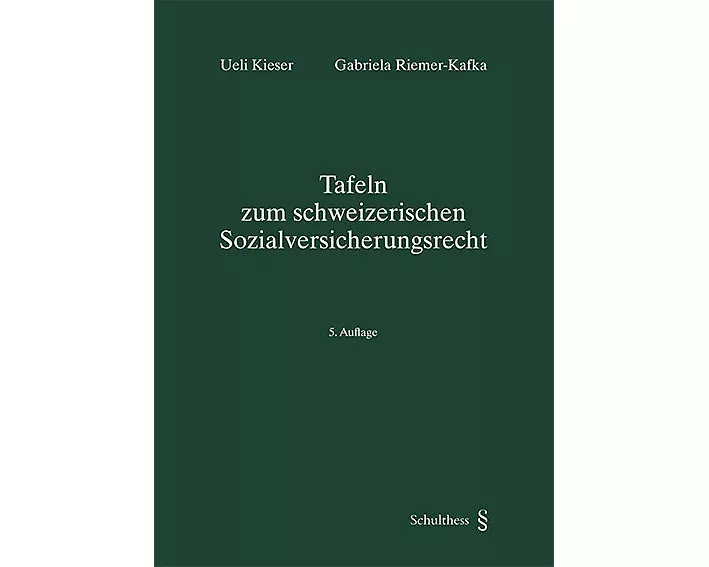 Tafeln zum schweizerischen Sozialversicherungsrecht
