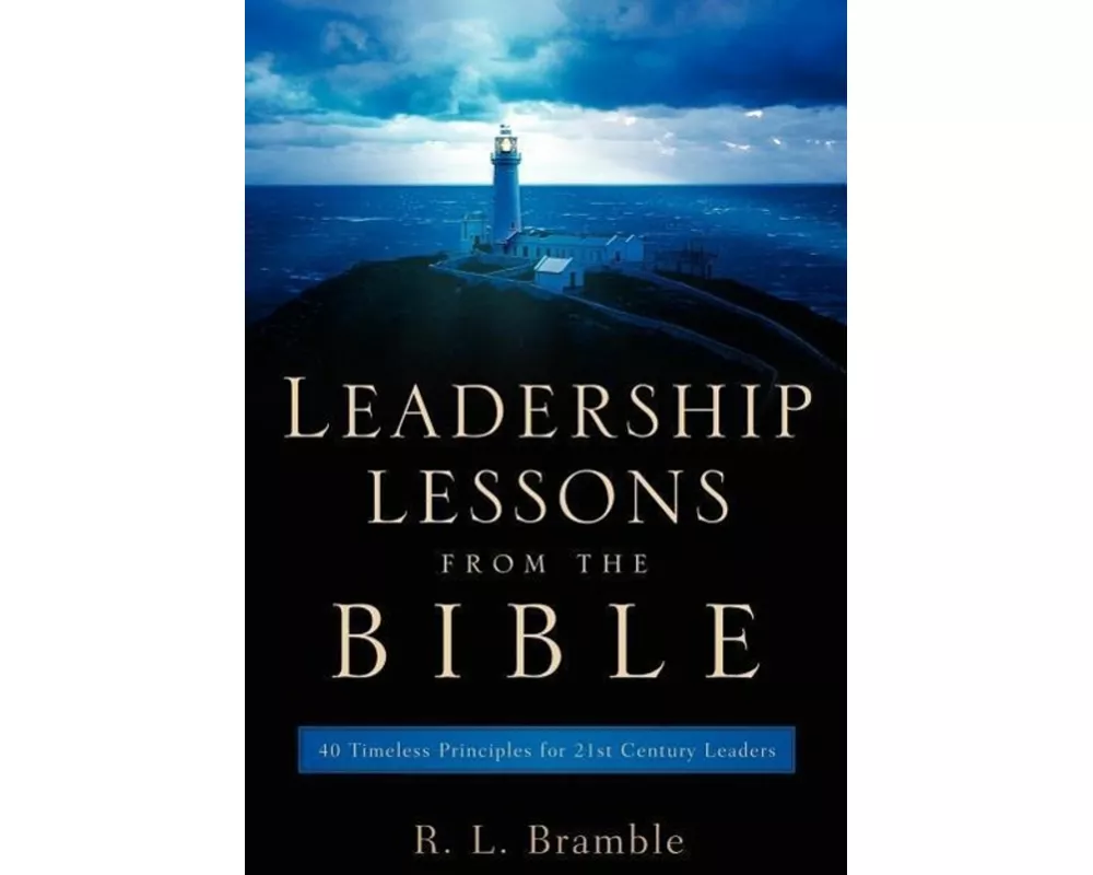 Leadership Lessons From The Bible