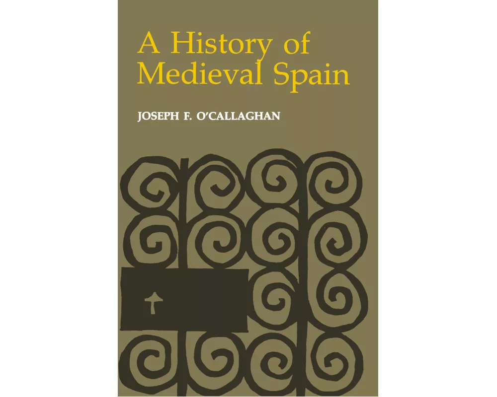 A History of Medieval Spain