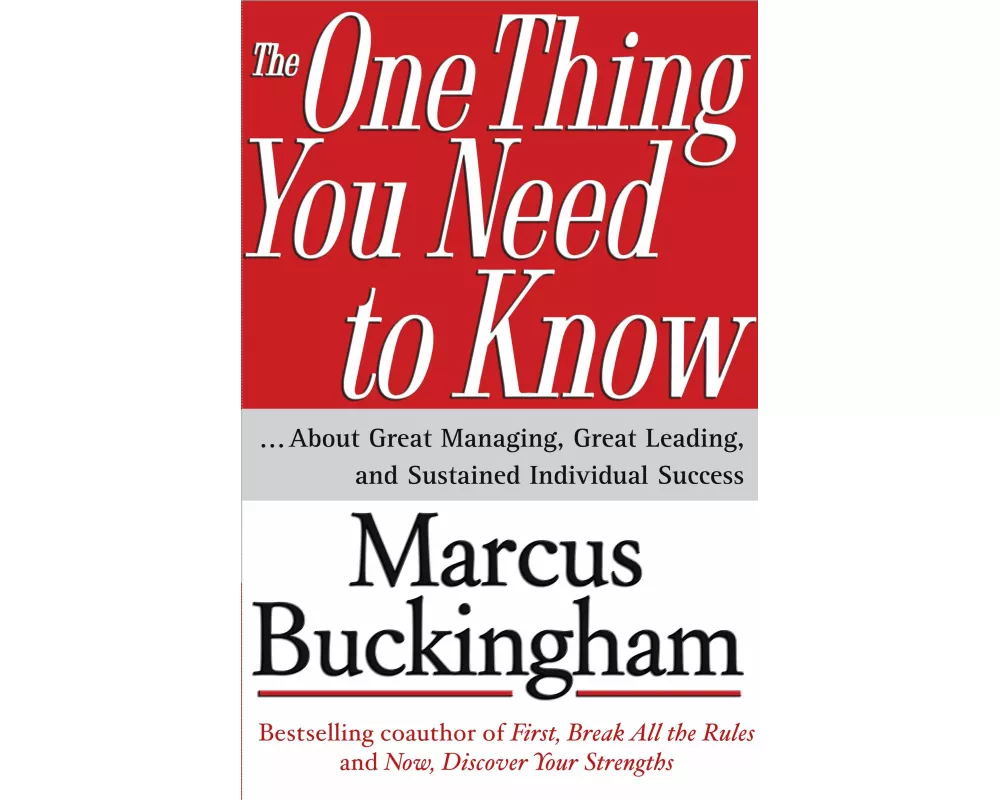 The One Thing You Need to Know