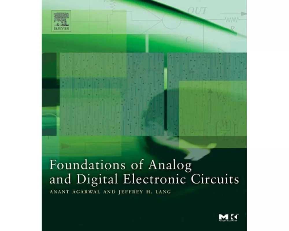 Foundations of Analog and Digital Electronic Circuits