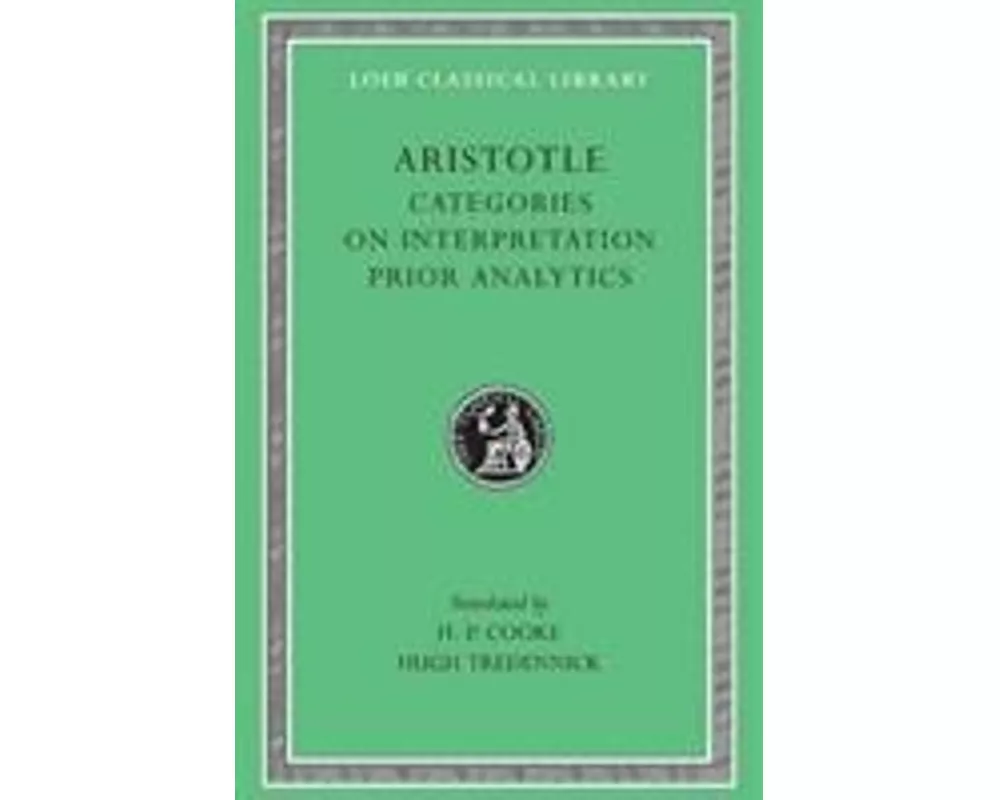 Categories. On Interpretation. Prior Analytics