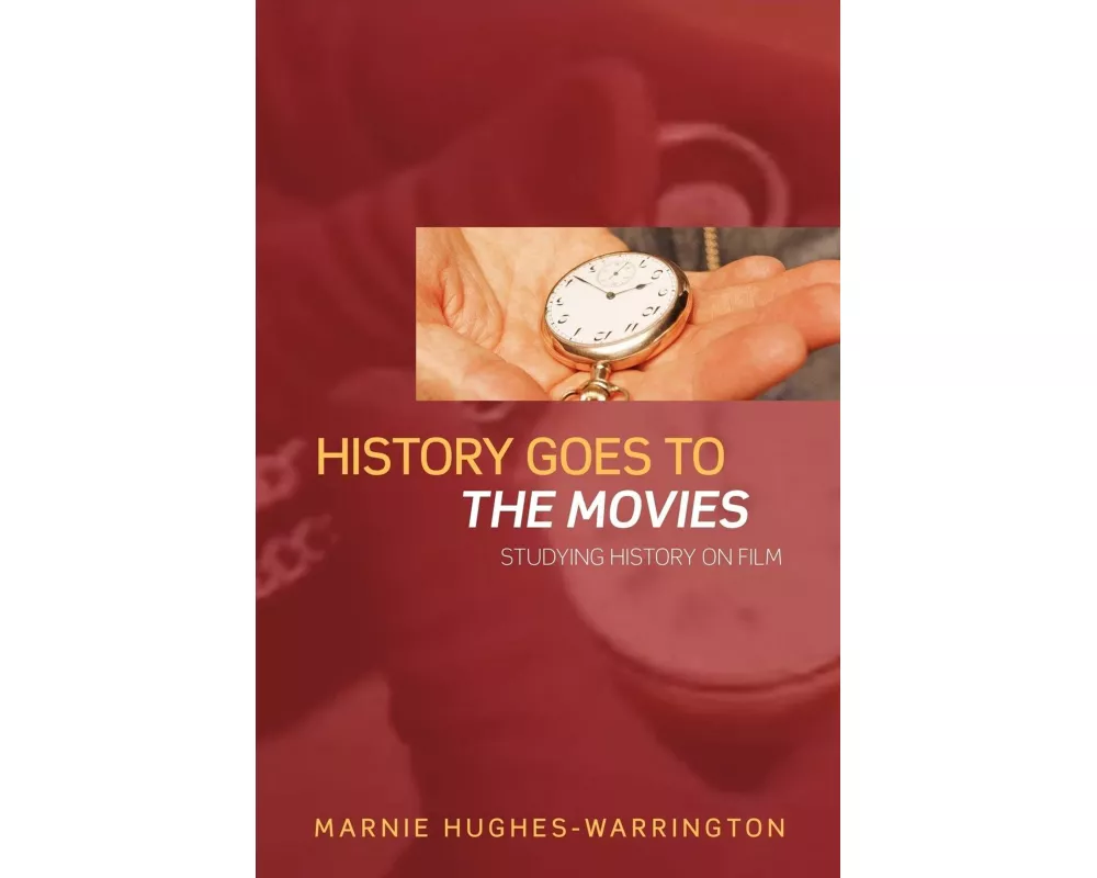 History Goes to the Movies