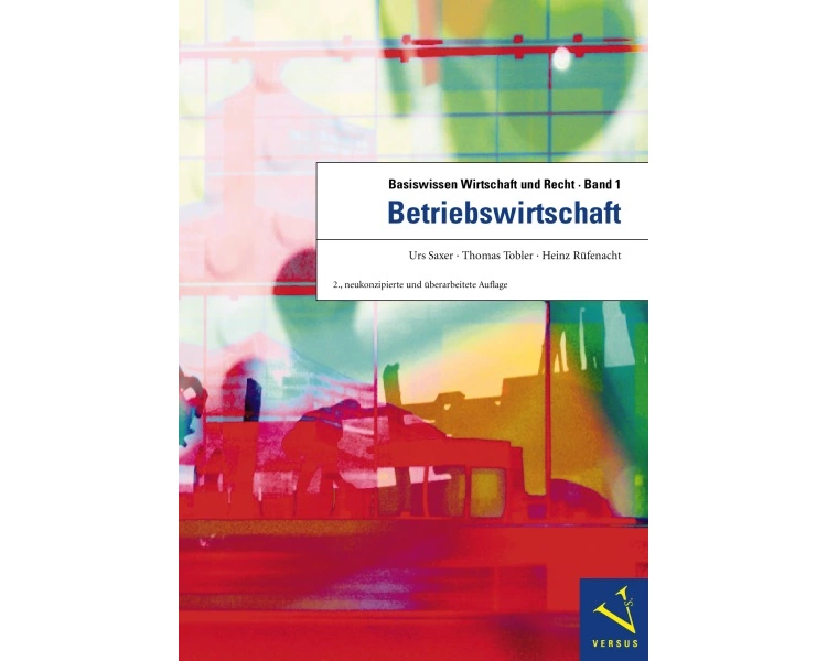 Basiswissen Wirtschaft und Recht / Basiswissen Wirtschaft und Recht 1. Betriebswirtschaft