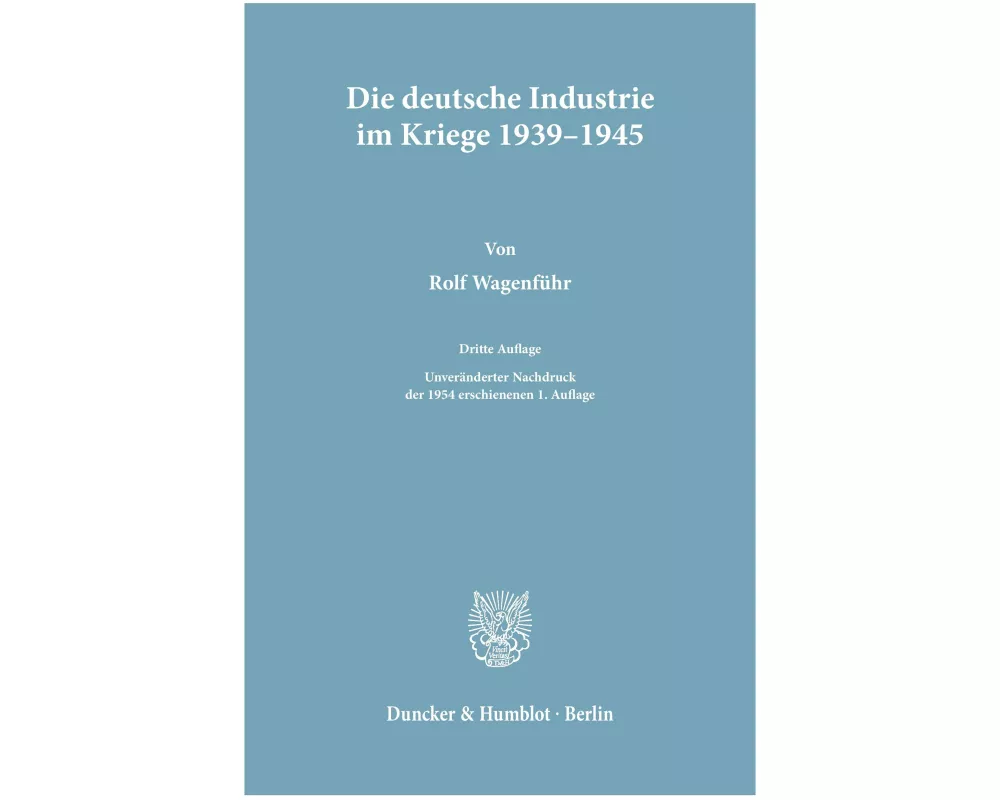 Die deutsche Industrie im Kriege 1939-1945