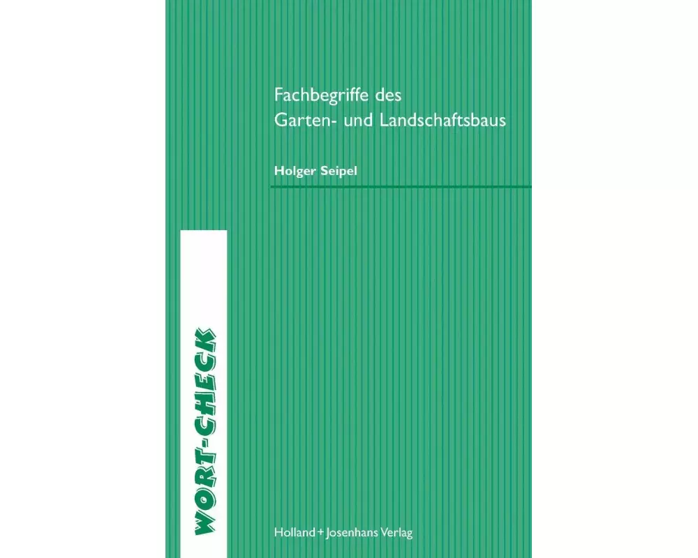 Fachbegriffe des Garten- und Landschaftsbaus