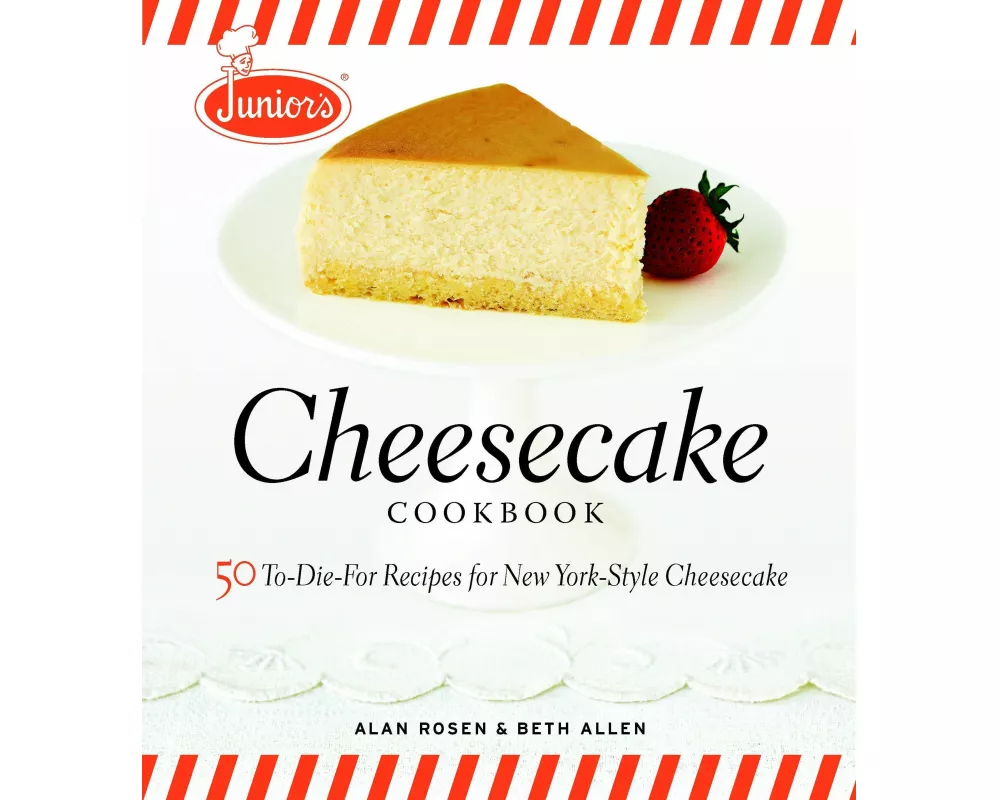 Junior's Cheesecake Cookbook