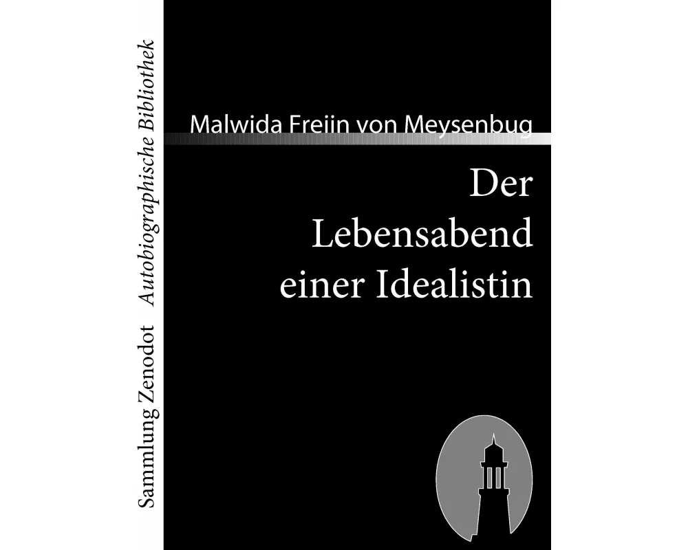 Der Lebensabend einer Idealistin