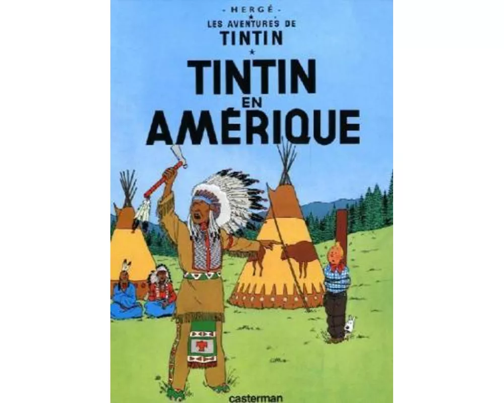 Les Aventures de Tintin 03. Tintin en Amerique