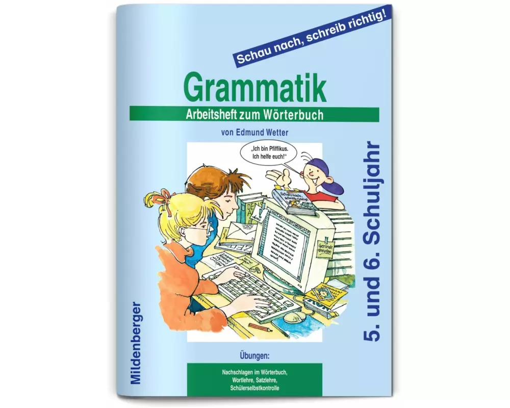 Schau nach, schreib richtig!