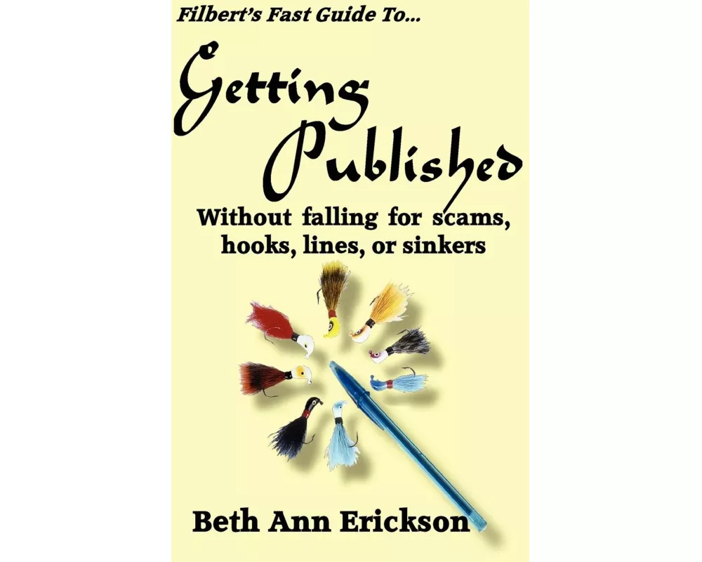 Filbert's Fast Guide to Getting Published