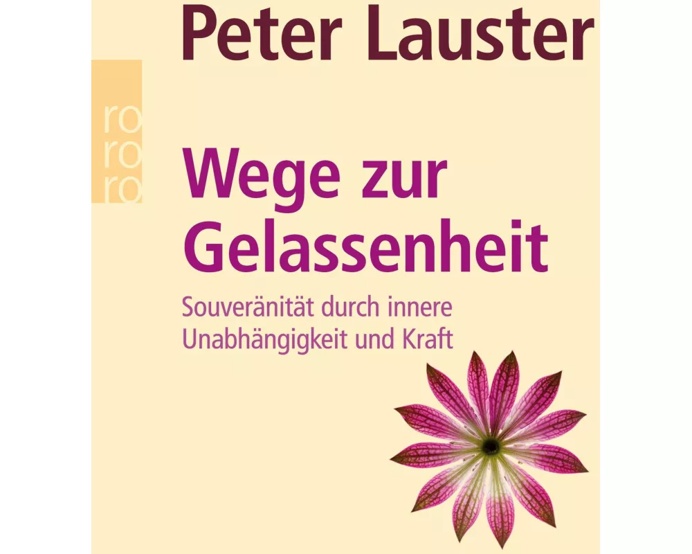 Wege zur Gelassenheit
