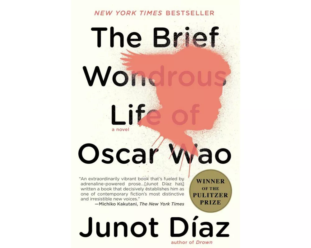 The Brief Wondrous Life of Oscar Wao (Pulitzer Prize Winner)