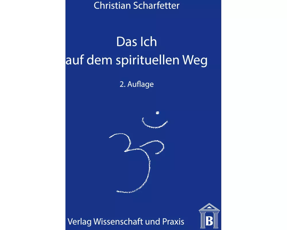 Das Ich auf dem spirituellen Weg