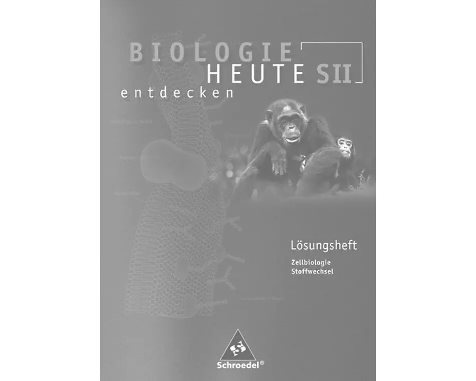 Biologie heute entdecken SII - Arbeitshefte