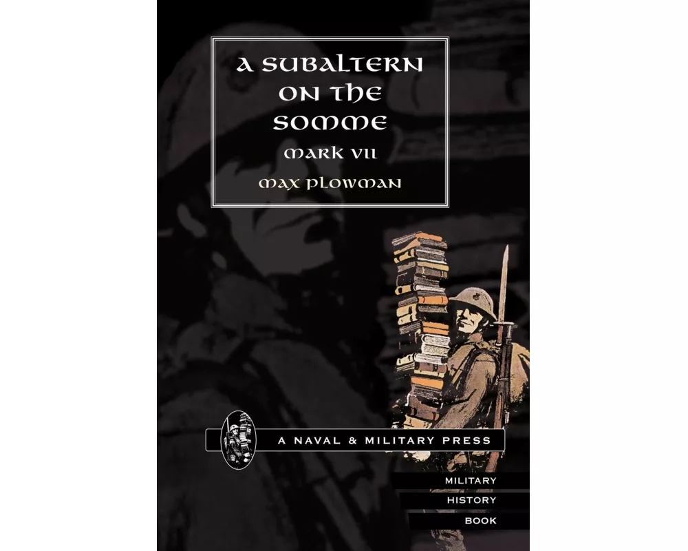 Subaltern on The Somme