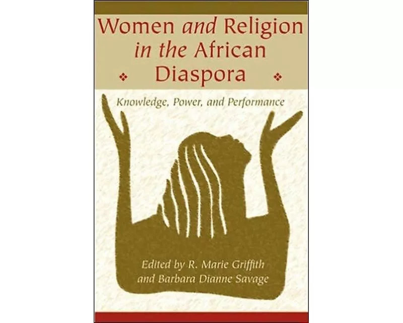 Women and Religion in the African Diaspora