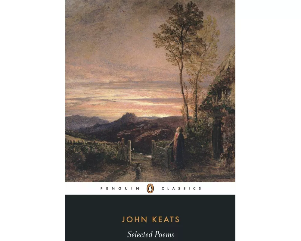 Selected Poems: Keats