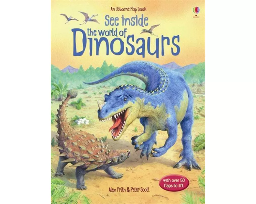 See Inside the World of Dinosaurs