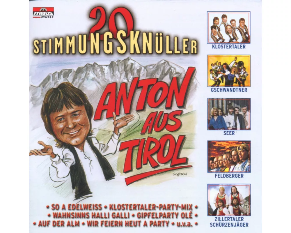 Anton Aus Tirol-20 Stimmungsknüller