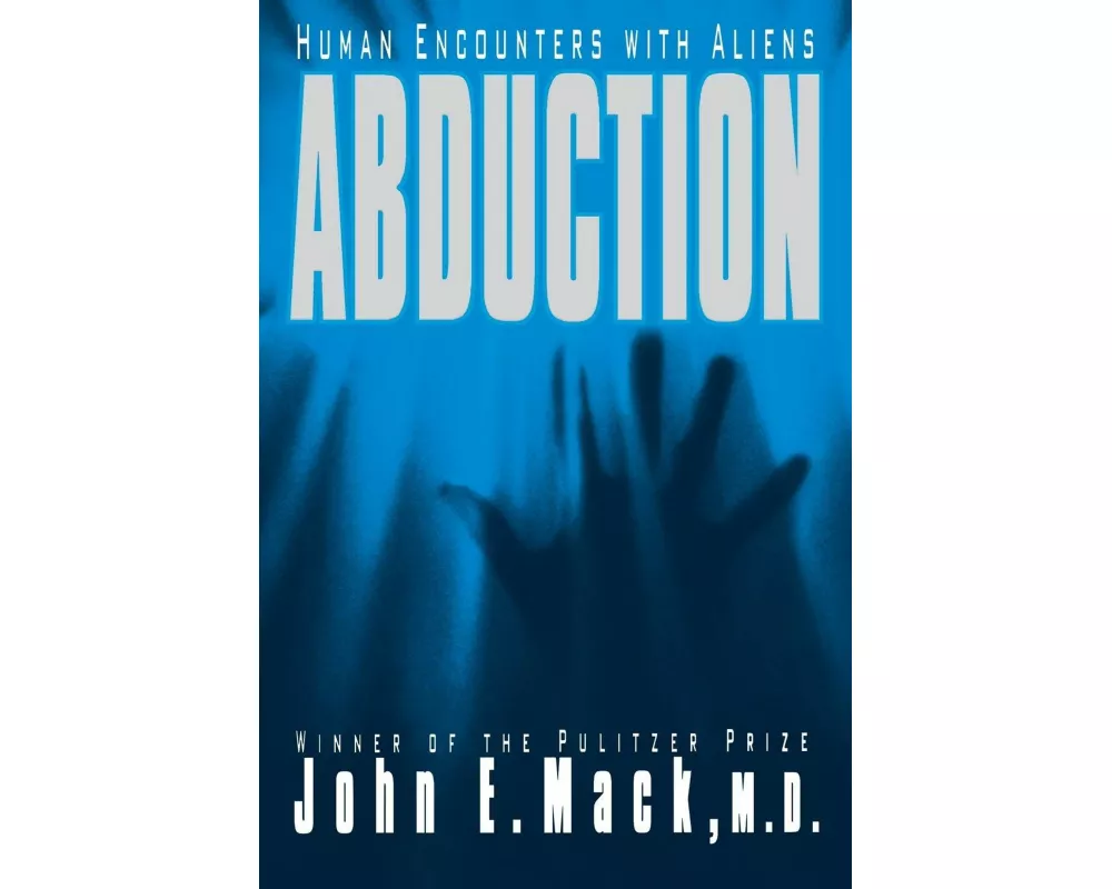 Abduction Human Encounters with Aliens