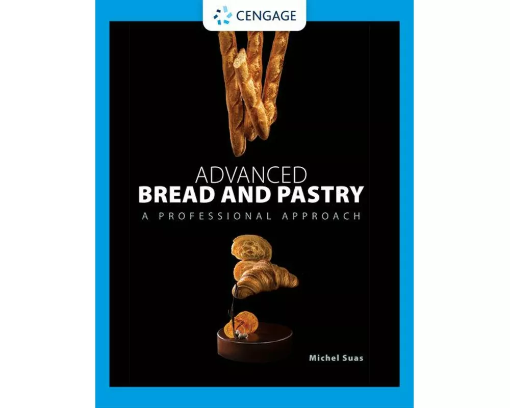 Advanced Bread and Pastry
