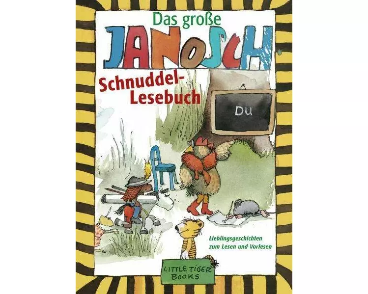 Das grosse Janosch-Schnuddel-Lesebuch