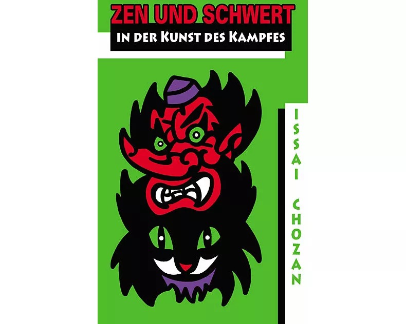 Zen und Schwert in der Kunst des Kampfes