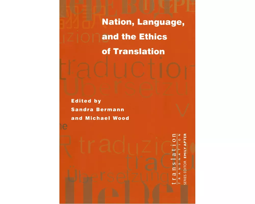 Nation, Language, and the Ethics of Translation
