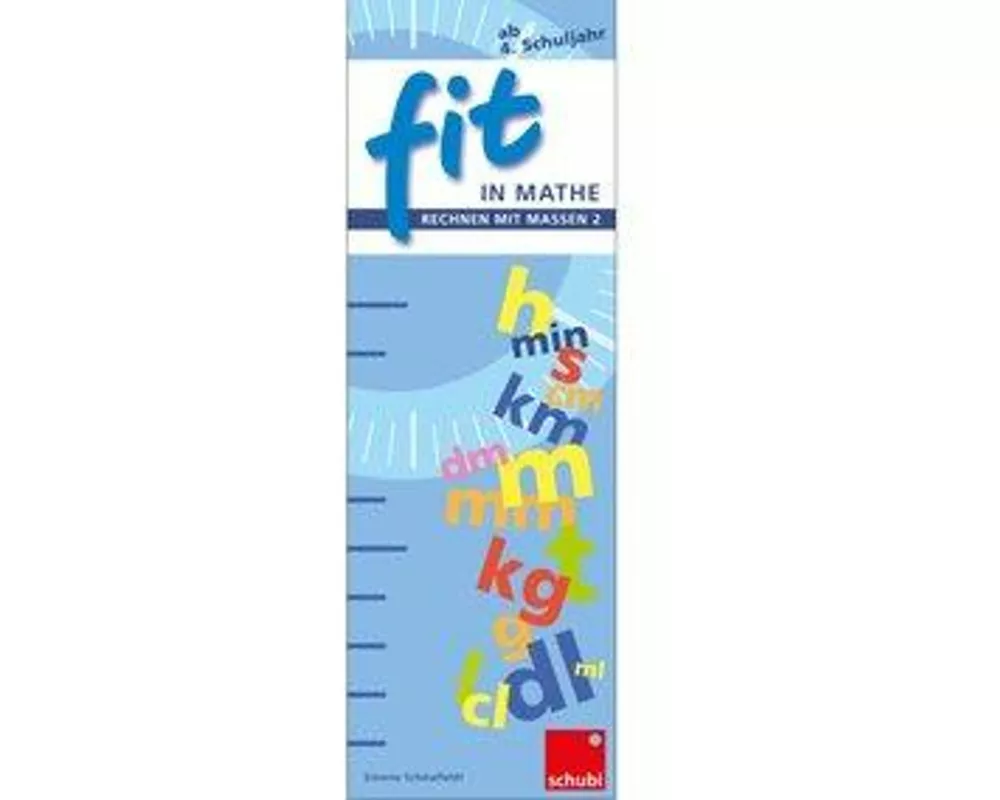 Fit in Mathe - Rechnen mit Massen 2