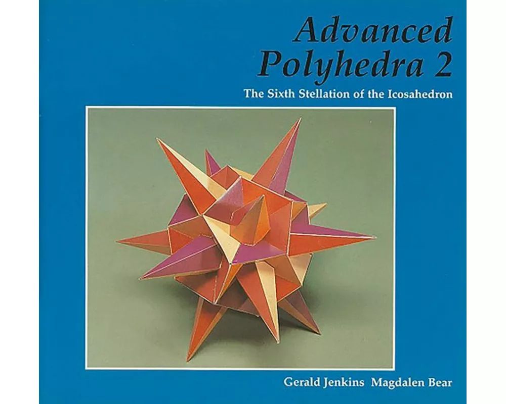 Advanced Polyhedra 2