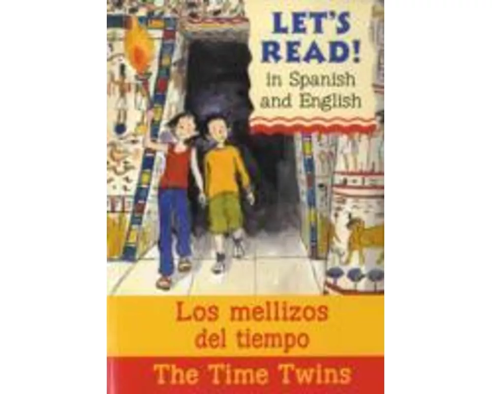 The Time Twins/Los mellizos del tiempo