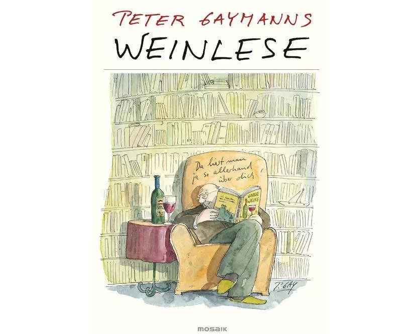 Peter Gaymanns Weinlese