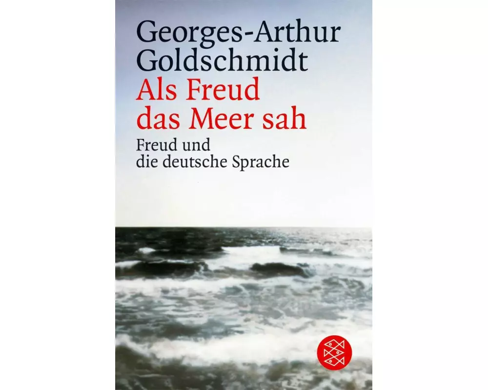 Als Freud das Meer sah