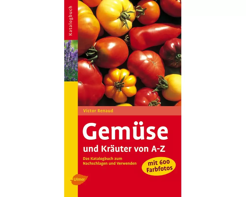 Gemüse und Kräuter von A-Z