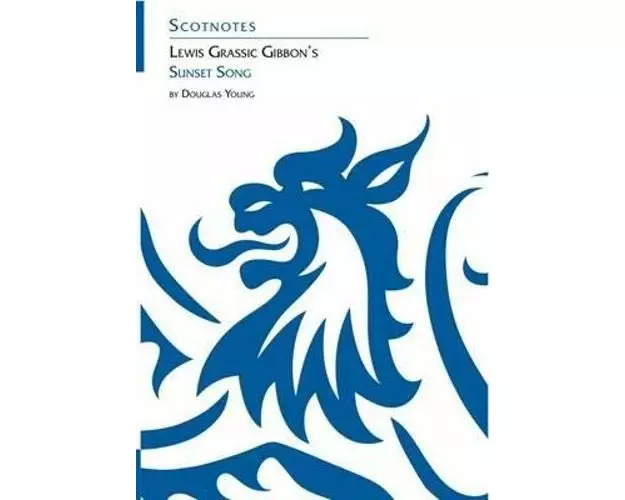 Lewis Grassic Gibbon's Sunset Song