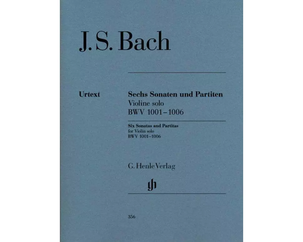 Sonaten und Partiten BWV 1001-1006 für Violine solo (unbezeichnete und bezeichnete Stimme)