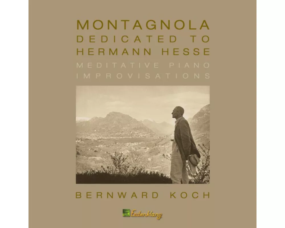 Montagnola-Dedicated To Hermann Hesse