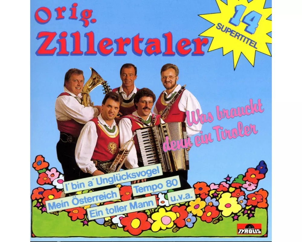 Was Braucht Denn Ein Tiroler